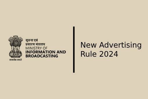 New Advertising Rule 2024 India